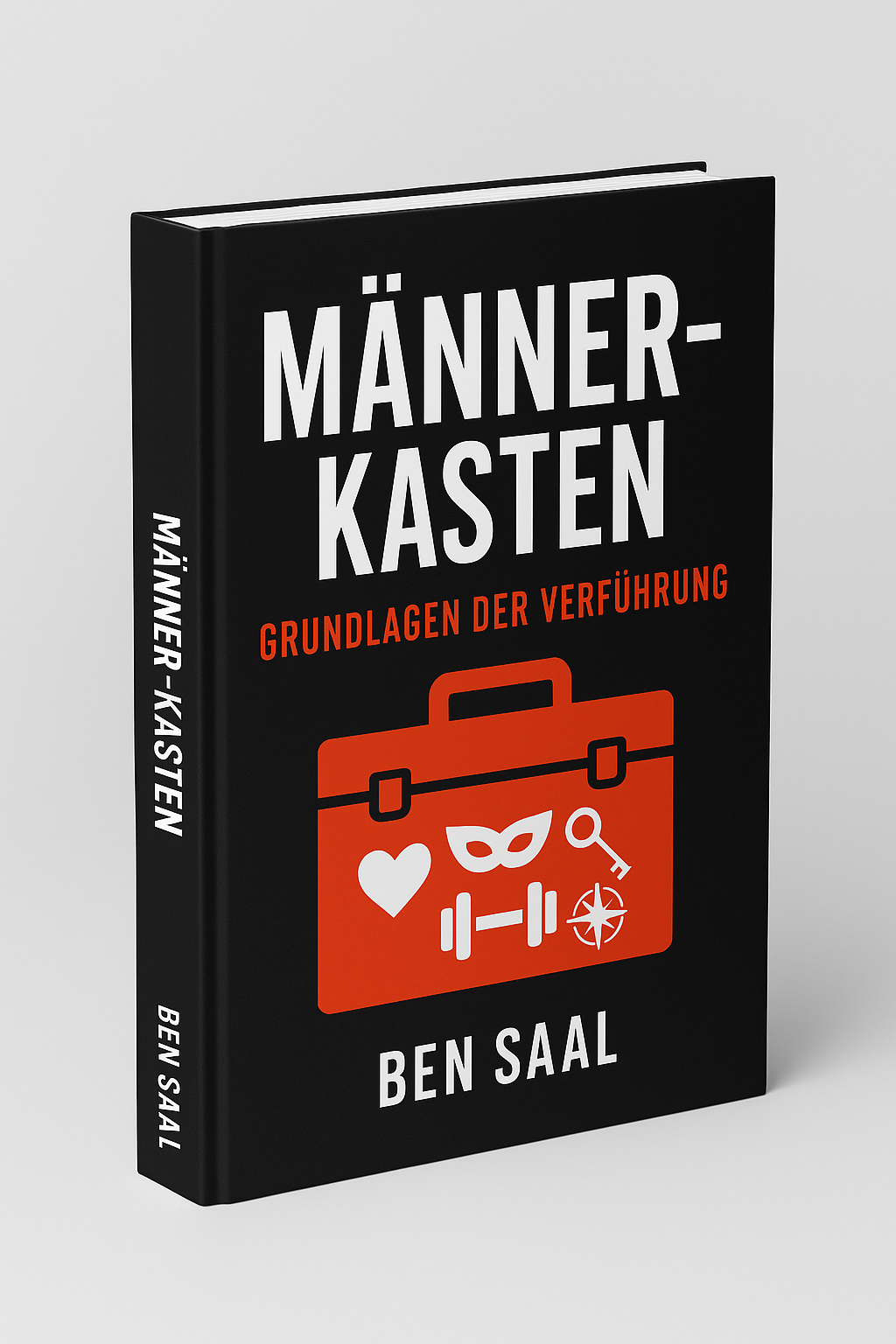 Buchcover: MÄNNERKASTEN – Grundlagen der Verführung von Ben Saal